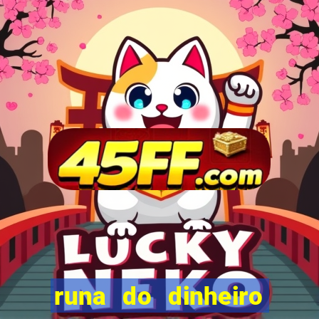 runa do dinheiro como ativar